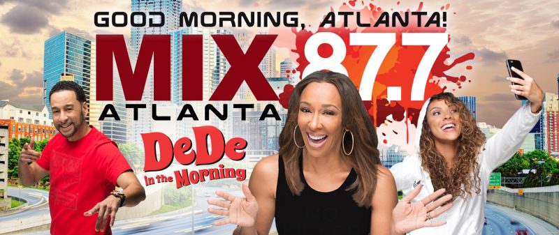 Dede In The Morning Says Good Morning Wtbs Mix 87 7 Atlanta Compass Media Networks