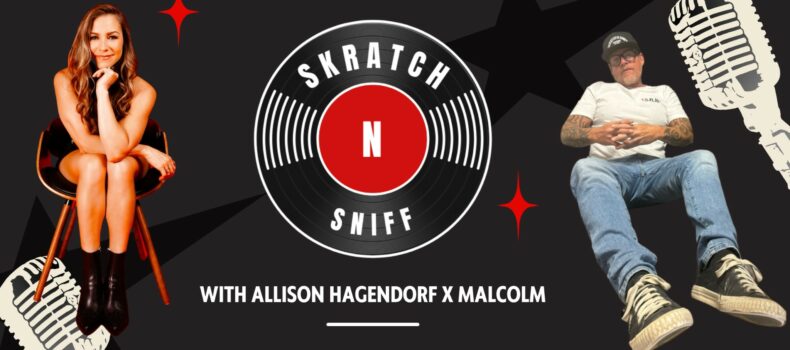 Skratch ‘N Sniff Radio Adds Host Allison Hagendorf & Producer Chris Cantore To Weekly Syndicated Mix Show