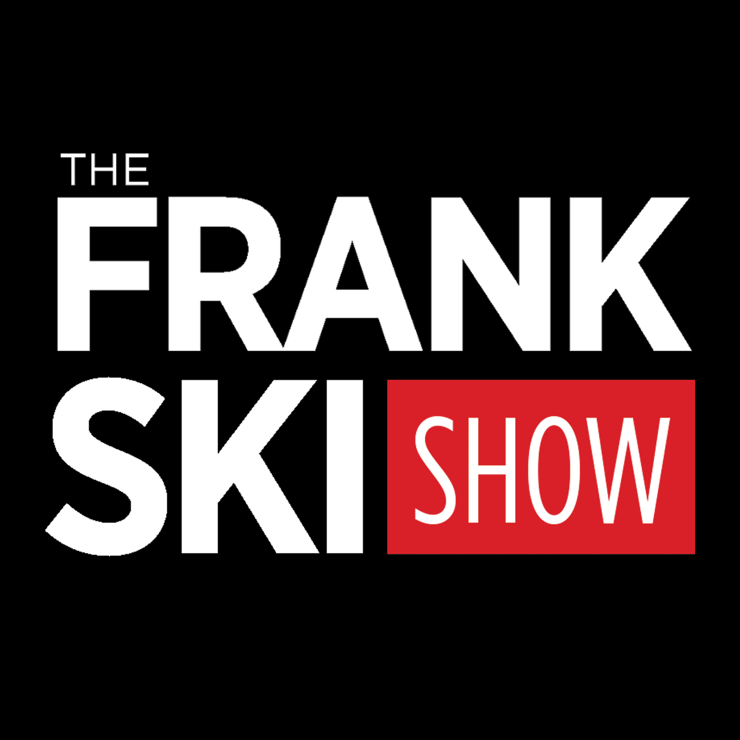 The Frank Ski Show