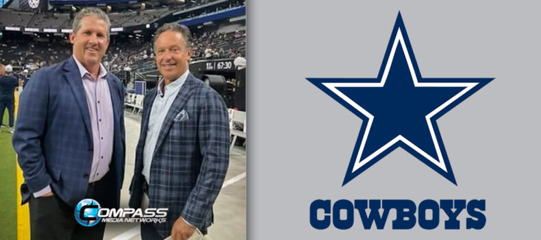 COMPASS MEDIA NETWORKS ANNOUNCES 2024–2025 BROADCAST CREW FOR THE DALLAS COWBOYS NATIONAL RADIO NETWORK